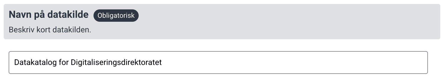 Navn på datakilde er fylt ut med "Datakatalog for Digitaliseringsdirektoratet"